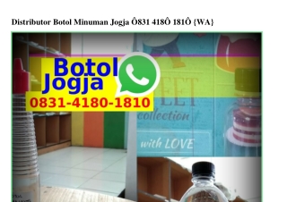 Distributor Botol Minuman Jogja 08ЗI•4I80•I8I0(whatsApp)