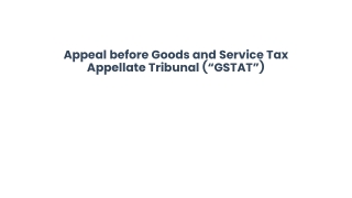 Appeal before Goods and Service Tax Appellate (1)