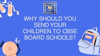 Why Should You Send Your Children to CBSE Board Schools