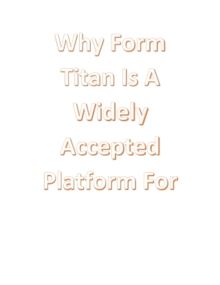 Why Form Titan Is A Widely Accepted Platform For Salesforce Consultants?