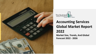 Accounting Services Market Demand, Growth, Future Trends Report To 2031