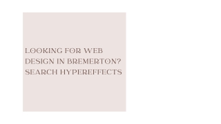 Looking for web design in Bremerton Search HyperEffects PPT2