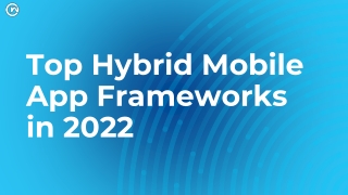 Top 10 Best Hybrid Mobile App Frameworks in 2022Hybrid App Development