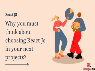 Why You Must Think About Choosing React JS In Your Next Projects