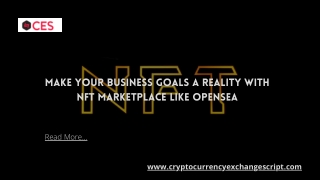 Make Your Business Goals a Reality With NFT Marketplace like OpenSea (1)