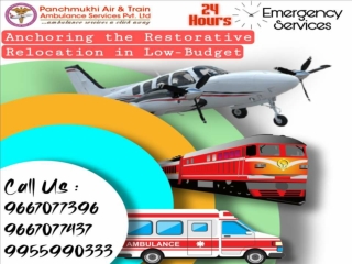 Never Get Delayed in Reaching a Health Center with Panchmukhi Train Ambulance in Ranchi and Kolkata