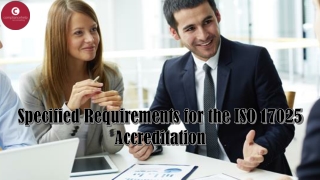 Specified Requirements for the ISO 17025 Accreditation