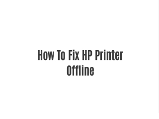 How To Fix HP Printer Offline