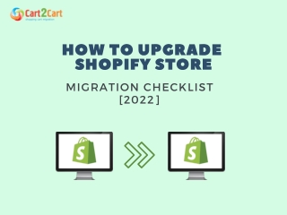 HOW TO UPGRADE SHOPIFY MIGRATION CHECKLIST [2022]