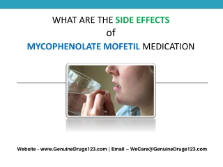 What are side effects of Mycophenolate