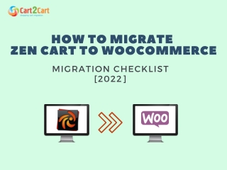 HOW TO MIGRATE ZEN CART TO WOOCOMMERCE MIGRATION CHECKLIST [2022]