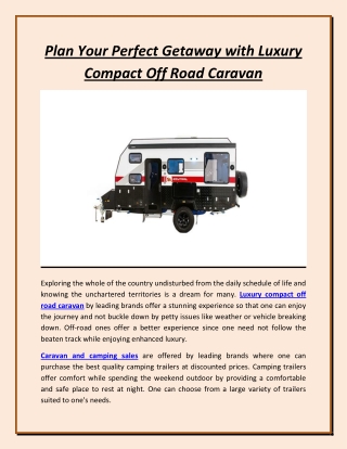 Plan Your Perfect Getaway with Luxury Compact Off Road Caravan