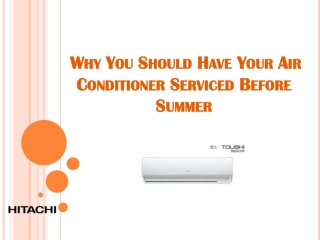 Why You Should Have Your Air Conditioner Serviced Before Summer