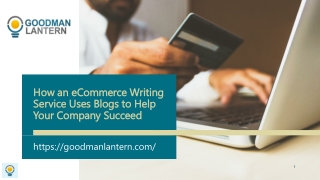 How an eCommerce Writing Service Uses Blogs to Help Your Company Succeed