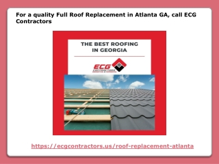 For a quality Full Roof Replacement in Atlanta GA, call ECG Contractors