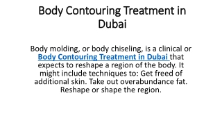Body Contouring Treatment in Dubai