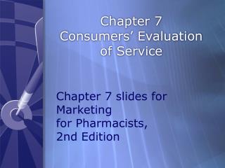 Chapter 7 Consumers’ Evaluation of Service