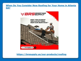 When Do You Consider New Roofing for Your Home in Atlanta GA