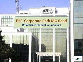 Office Space in DLF Corporate Park Sector 24 | Office Space for Rent in Gurugram