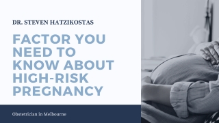 Factor You Need To Know About High-risk Pregnancy