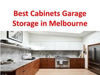 Best Cabinets Garage Storage in Melbourne