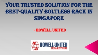 Boltless Rack in Singapore  - Howell United