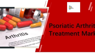 Psoriatic Arthritis Treatment Market Size PPT