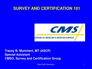 SURVEY AND CERTIFICATION 101