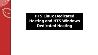 HTS Linux Dedicated Hosting and HTS Windows Dedicated Hosting