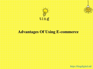 Advantages Of Using E-Commerce