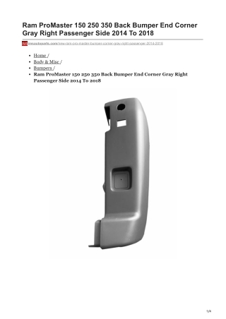 imsautoparts.com-Ram ProMaster 150 250 350 Back Bumper End Corner Gray Right Passenger Side 2014 To 2018