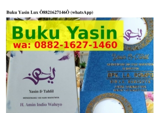Buku Yasin LuxBuku Yasin Lux O88ᒿ•1Ꮾᒿ7•14ᏮO(WA)