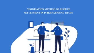 Negotiation method of dispute settlement in International trade