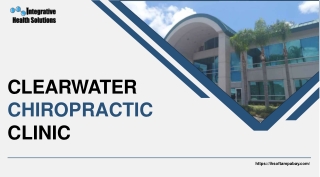 Find The Best Clearwater Chiropractic Clinic At Integrative Health Solutions