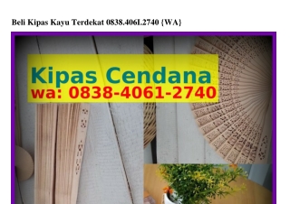 Beli Kipas Kayu Terdekat Ö838–4Ö6l–2ᜪ4Ö(whatsApp)
