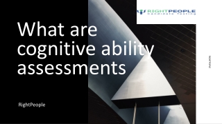 Know About Cognitive Ability Assessments - RightPople