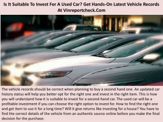 Is It Suitable To Invest For A Used Car Get Hands-On Latest Vehicle Records At Vinreportcheck.Com