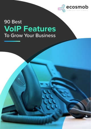 90 Best VoIP Features To Grow Your Business