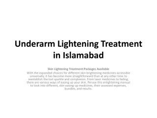 Underarm Lightening Treatment in Islamabad