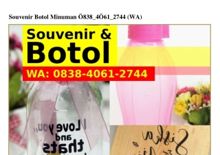 Souvenir Botol Minuman Ö8ᣮ8.4ÖϬ1.ᒿᜪ44(whatsApp)