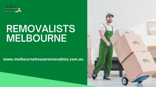 Removalists Melbourne | Melbourne House Removalists