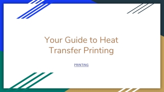 Your Guide to Heat Transfer Printing