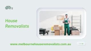 House Removalists | Melbourne House Removalists
