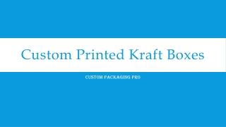 Custom Printed Kraft Boxes