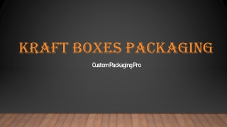 Kraft Boxes Packaging