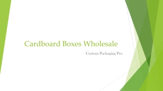 Cardboard Boxes Wholesale