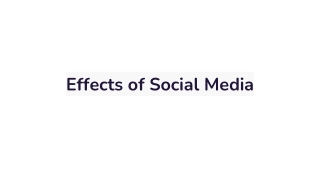 Effects of Social Media-converted