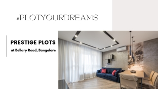 Prestige Upcoming Plotted Project At Bellary Road Bangalore | E-Brochure