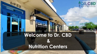Healthcare Professional - Dr. CBD & Nutrition Centers