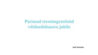 Parimad treeningrutiinid võidusõiduauto juhile : Jaak Tammeka